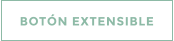BOTÓN EXTENSIBLE